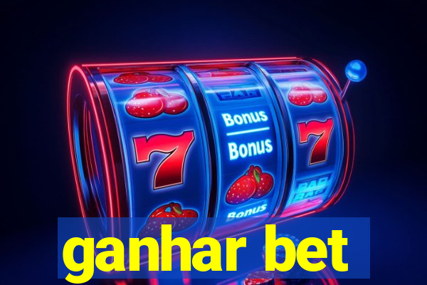 ganhar bet